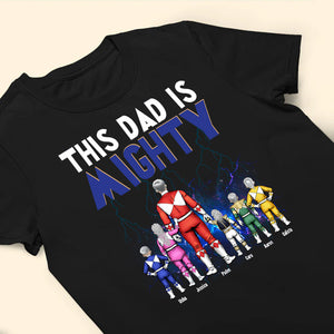 This Dad Is Mighty Morphin Power Rangers - Gift For Dad - Personalized TShirt - CL21 NA94