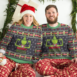 The Grinc Green Monster Merry Grinchmas Whatever - Ugly Christmas Sweater