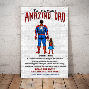 To The Most Amazing Dad - Gift For Father's Day - Personalized Canvas Poster