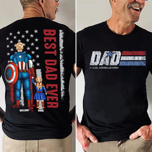 Best Dad Ever Super Hero - Gift For Dad, Grandfather - Personalized Two Side Shirt