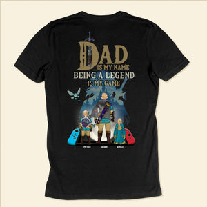 Papa Is My Name Being A Legend Zelda Is My Game - Gift For Dad, Husband, Father's Day - Personalized Shirt 2 Side