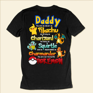 You Are As Clever As Pikachu, As Funny As Squirtle - Gift For Father's Day - Personalized Shirt 2 Side