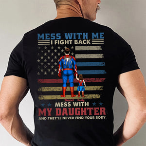 Super Hero Dad You Can Mess With Me But Don't Mess With My Son - Gift For Father's Day - Personalized Shirt 2 Side