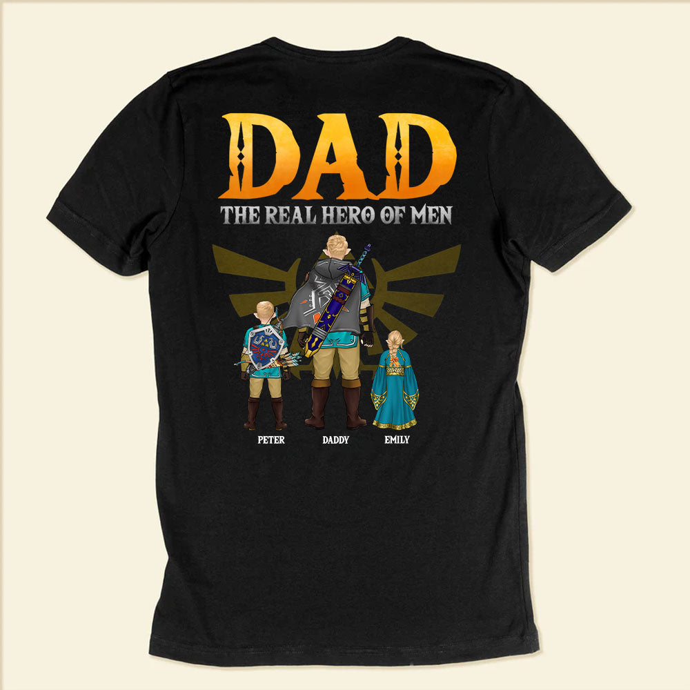 The Real Hero Of Man - Gift For Father's Day - Personalized TShirt