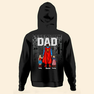 Super Hero My Legendary Dad I Love Daddy - Gift For Dad, Father's Day - Personalized TShirt CL02