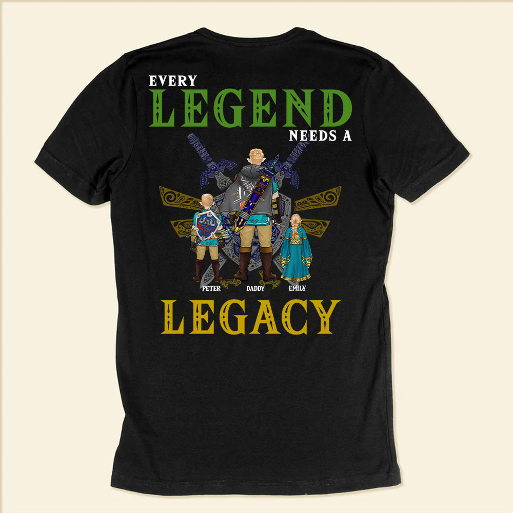 Every Legend Zelda  Needs Legacy - Gift For Dad, Husband Father's Day - Personalized TShirt CL07