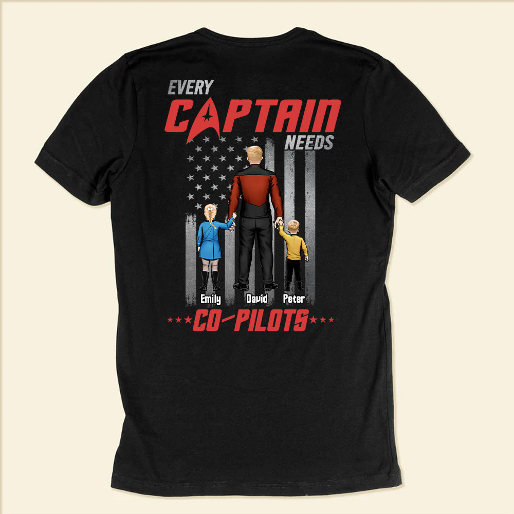 Star Trek Every Captain Needs A Co Pilot - Gift For Dad - Personalized TShirt - CL22 NA94