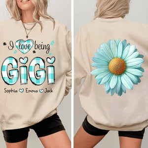 I love being Gigi Flower Daisy - Personalized Sweatshirt With Design On Sleeve - Gift For Grandma, Mom, Wife - NH96