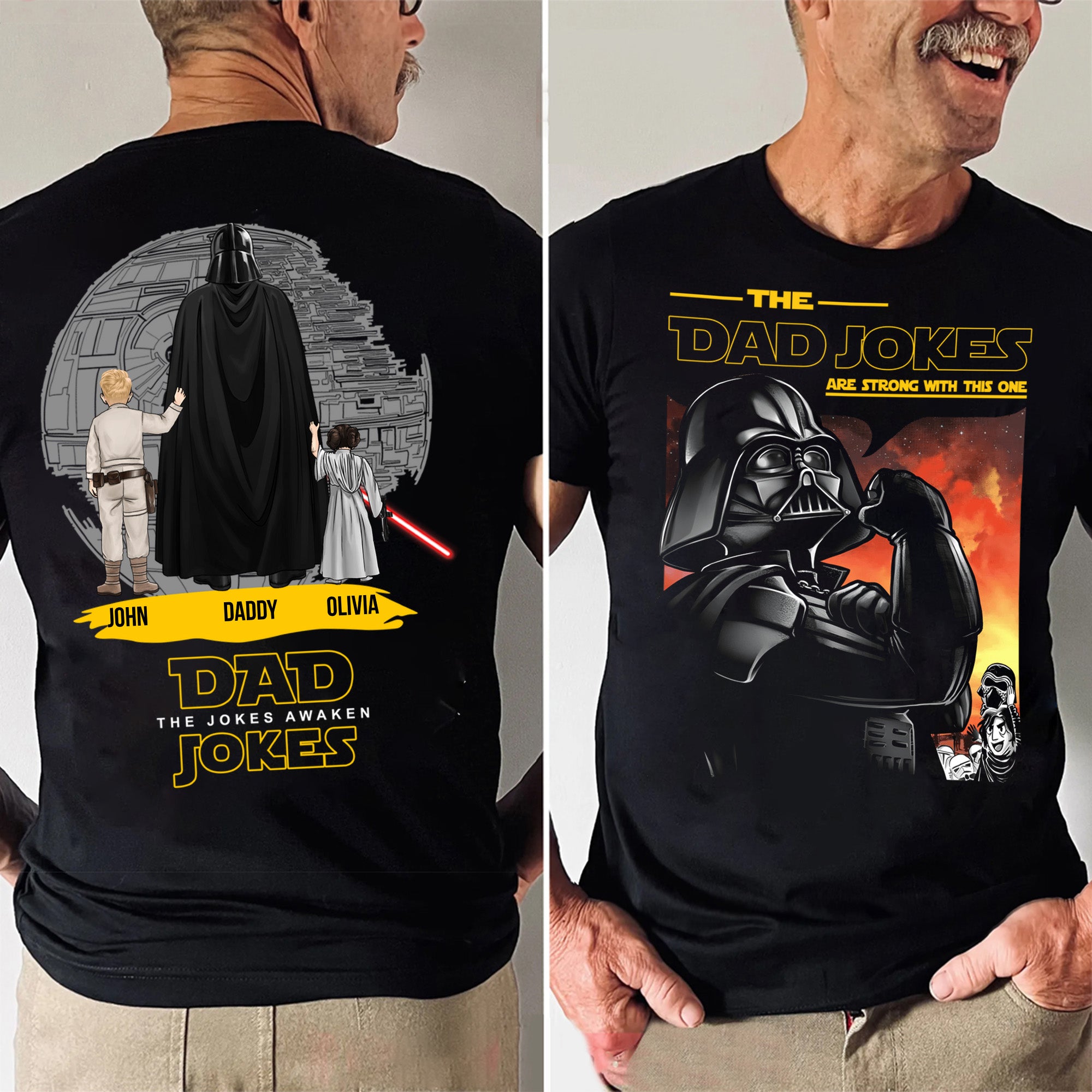 Star War Dad's Joke Is Strong As This One - Gift For Father's Day - Personalized Shirt 2 Side