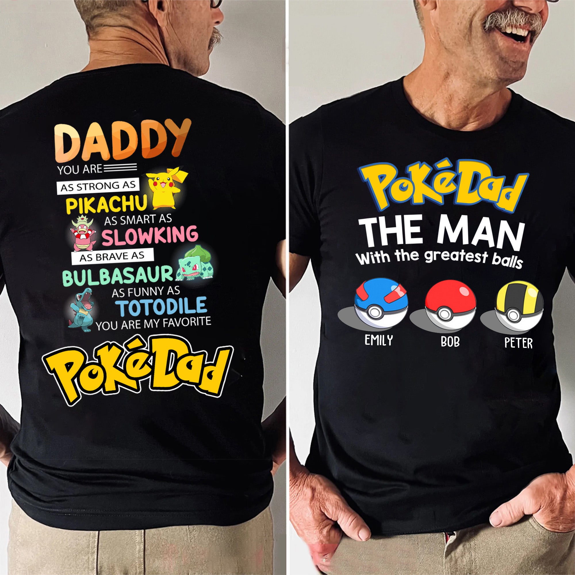 Daddy Pokemon You Are As Strong As Pikachu As Brave As Bulbasaur - Gift For Father's Day - Personalized Shirt 2 Side