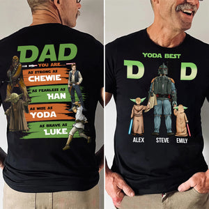 Star War Dad You Are As Strong As Chewie, As Wise As Yoda - Gift For Dad, Father's Day - Personalized Shirt 2 Side CL08