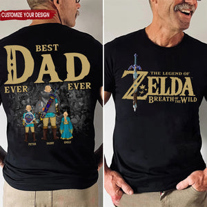 The Legend Zelda Is Staying In My House Best Dad Ever - Gift ForDad, Father's Day - Personalized Shirt 2 Side CL07