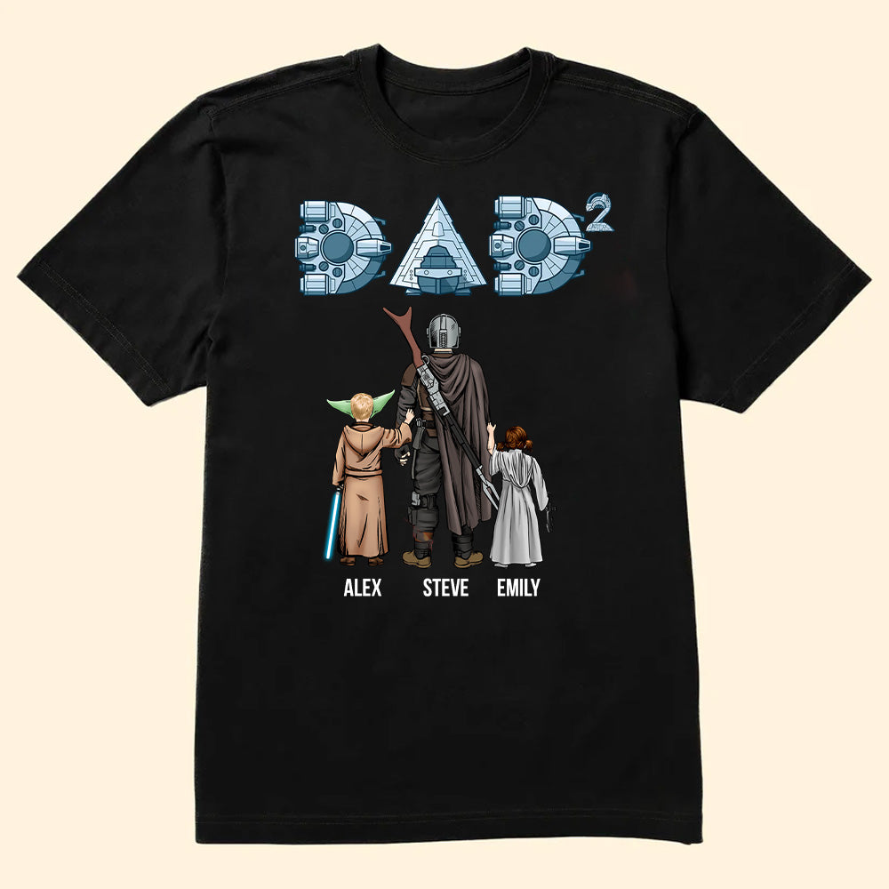 Star War Daddy Comes From The Galaxy - Gift For Dad, Father's Day - Personalized TShirt CL08