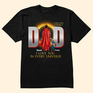 Super Hero Daddy Is The Daughter's First Love - Gift For Father's Day - Personalized TShirt