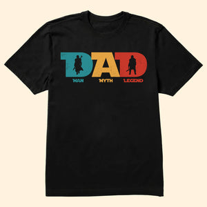 Star Wars My Dad My Myth My Legend - Gift For Father's Day - Personalized Shirt 2 Side