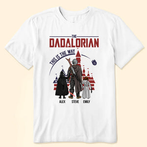 Star War The Dadalorian Dad In This Way - Gift For Dad, Father's Day - Personalized TShirt CL08