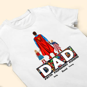 Dad, The Myth The Superhero The Legend - Gift For Father's Day - Personalized TShirt