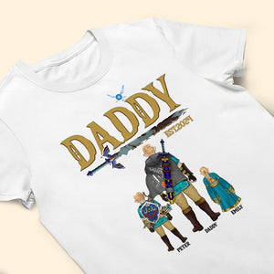 Zelda Daddy And The Most Powerful Sword - Gift For Dad, Husband, Father's Day - Personalized TShirt CL07