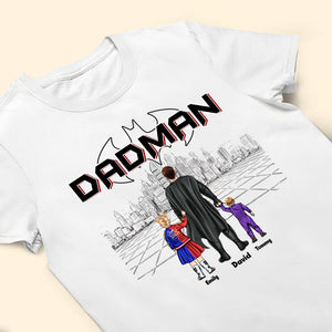 My Father My Superhero Dadman Version - Gift For Father's Day - Personalized TShirt