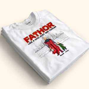 My Fathor My Superhero - Gift For Dad, Husband, Father's Day - Personalized TShirt