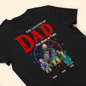 The Legend Of zelda Dad The Hero Of Time - Gift For Dad, Father's Day - Personalized TShirt CL07