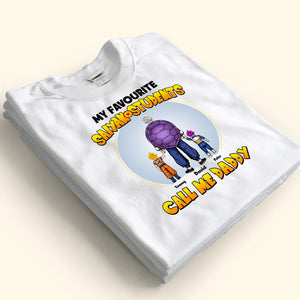 Dragon Ball My Favorite Saiyan Students Call Me Daddy - Gift For Father's Day - Personalized TShirt