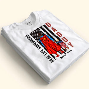 The Real Life Super Hero - Gift For Dad Father's Day - Personalized TShirt CL02