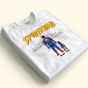 My Father My Superhero SpiderDad Version - Gift For Father's Day - Personalized TShirt