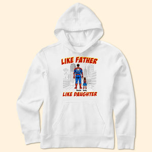 Like Father Like Son We Are Superheros - Gift For Dad, Husband, Father's Day - Personalized TShirt