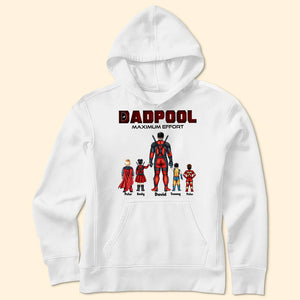 Dadpool Maximum Effort - Gift For Father's Day - Personalized TShirt