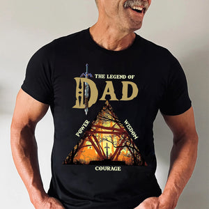 The Legend Of Zelda Dad Power, Wisdom, Courage - Gift For Father's Day - Personalized Shirt 2 Side CL07