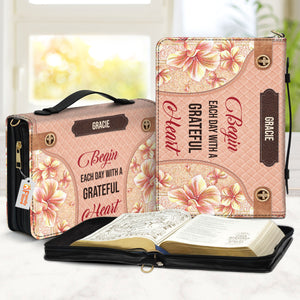 Begin Each Day With A Grateful Heart - Beautiful Personalized Bible Covers - AT4081330