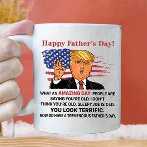 What An Amazing Day President Donald Trump - Gift For Dad, Husband, Father's Day - Personalized Ceramic Mug - NH96