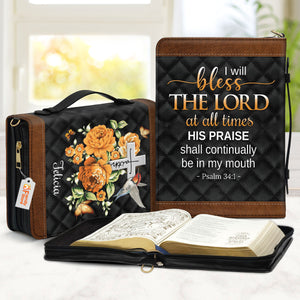 I Will Bless The Lord At All Times - Thoughtful Gift For Christians - Personalized Bible Covers - AT4080828