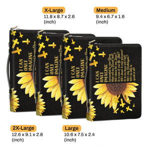 I Can Only Imagine Sunflower And Cross - Personalized Bible Covers - AT4080914