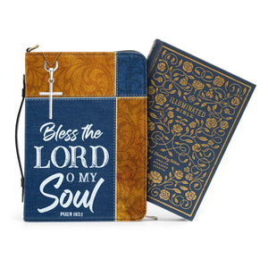 Psalm 1031 Bless The Lord O My Soul - Personalized Bible Covers - AT4081314