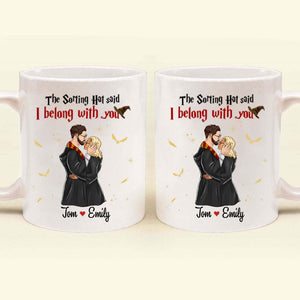 Wizard Couple The Sorting Hat Said I Belong With You - Gift For Couple - Personalized Ceramic Mug - CL20 NH96