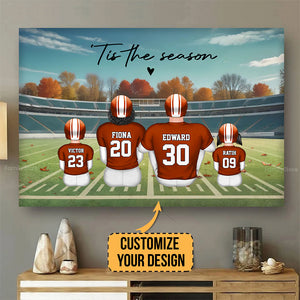 Tis Fall Season Family Sitting Back - Gift For Family, Football Lovers - Personalized Canvas Poster - SPCL02 NA94