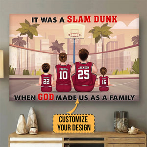 It Was A Slam Dunk When God Made Us A Family - Gift For Family - Personalized Canvas Poster - SPCL03 NA94