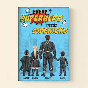 Every Super Dad Needs Sidekicks - Gift For Dad - Personalized Canvas Poster