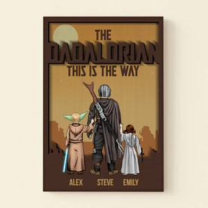 The Dadalorian This Is The Way Travel In The Dessert - Gift For Father's Day - Personalized Canvas Poster