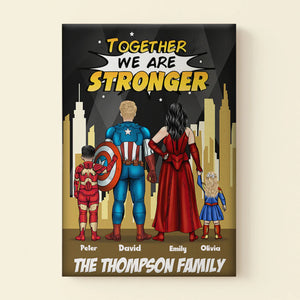 Together We're Stronger - Gift For Father's Day - Personalized Canvas Poster