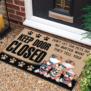 Don't Let The Cats Out No Matter What They Tell You - Gift For Pet Lovers - Personalized Door Mat