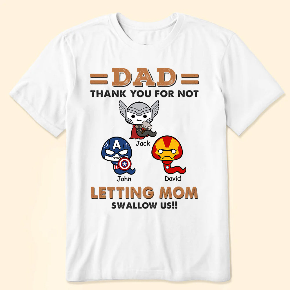 Thank You For Saving Us - Gift For Dad - Personalized TShirt