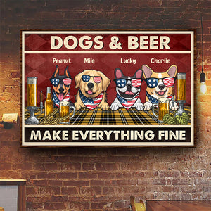 Dog And Cat And Beer Make Everything Fine Happy Independence Day - Gift For Pet Lovers - Personalized Canvas Poster