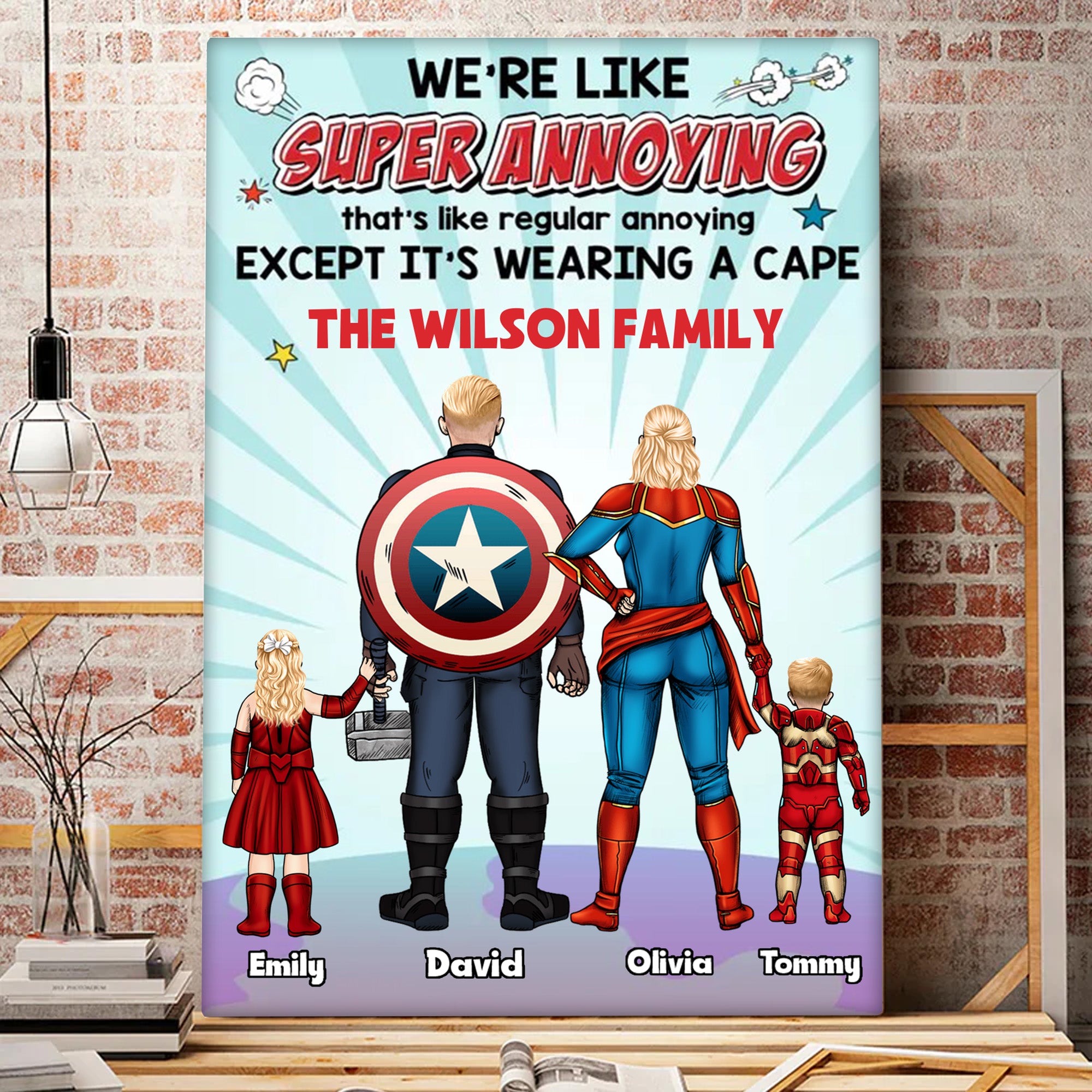 We're Like Super Annoying - Gift For Dad, Husband, Father's Day - Personalized Canvas Poster