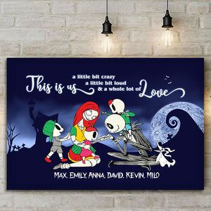 This Is Us A Little Bit Crazy Loud - Gift For Family - Personalized Canvas - CL14 NA94