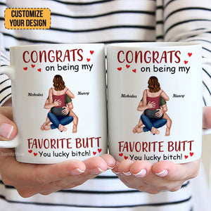 Congrats On Being My Favorite Butt - Personalized Ceramic Mug - Gift For Couple, Husband Wife, Anniversary, Engagement, Wedding, Marriage Gift - CL28 NH96