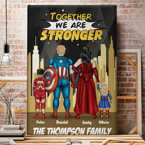 Together We're Stronger - Gift For Dad, Husband, Father's Day - Personalized Canvas Poster