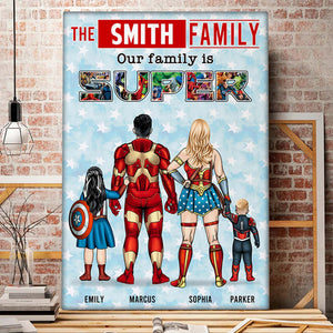 Our Family Is Super - Gifts For Father's Day - Personalized Canvas Poster